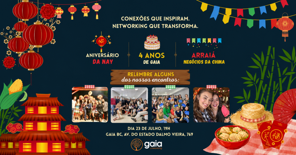 Arraiá Gaia: Negócios da China!