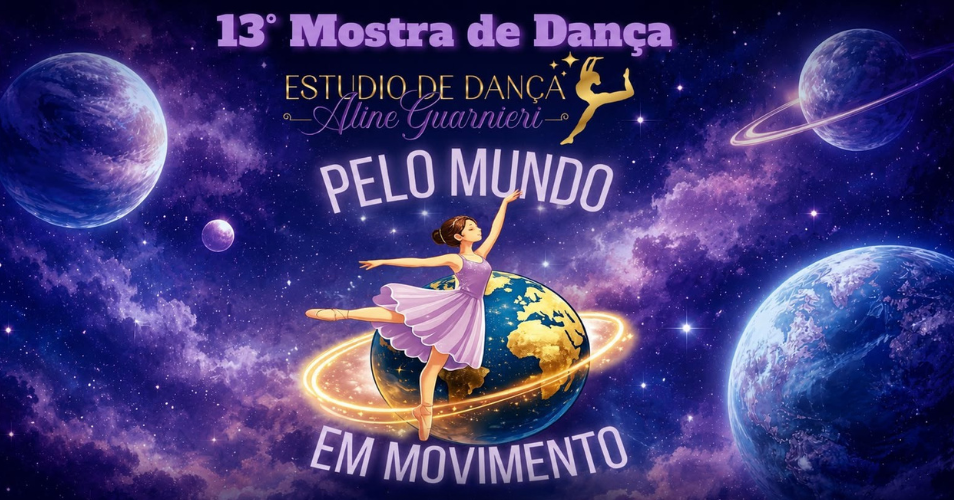 13° Mostra de Dança Estúdio Aline Guarnieri